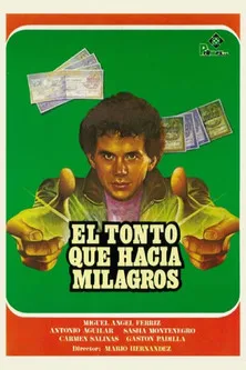 Póster de la película El tonto que hacía milagros