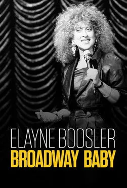 Elayne Boosler interpreta a Herself en Elayne Boosler: Broadway Baby