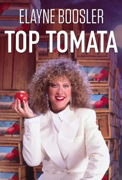 Elayne Boosler interpreta a Herself en Elayne Boosler: Top Tomata