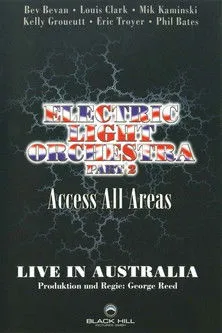 Póster de la película Electric Light Orchestra - Acces All Areas Live In Australia Part 2