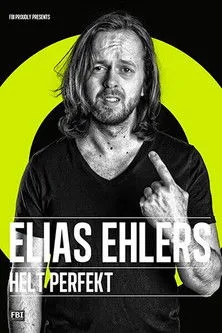 Póster de Elias Ehlers - Helt Perfekt