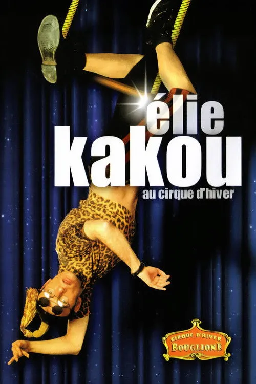 Póster de Élie Kakou au Cirque d'Hiver