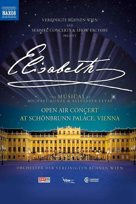 Póster de Elisabeth - Das Musical aus dem Schloss Schönbrunn