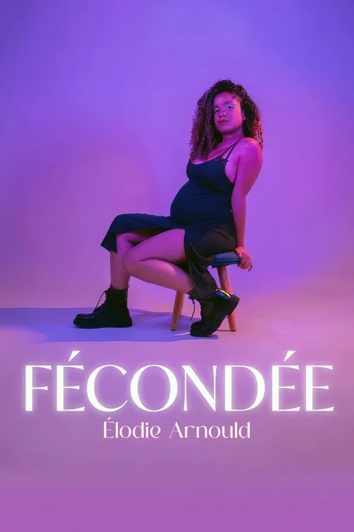 Elodie Arnould interpreta a en Élodie Arnould : Fécondée