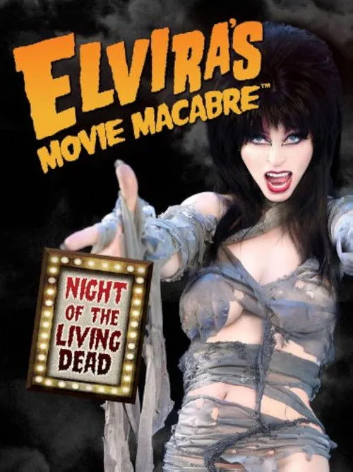 Póster de Elvira’s Movie Macabre: Night Of The Living Dead