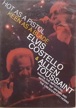 Elvis Costello interpreta a Self en Elvis Costello Allen Toussaint - Hot as a Pistol Keen as a Blade