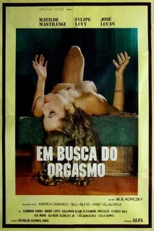 Póster de la película Em Busca do Orgasmo