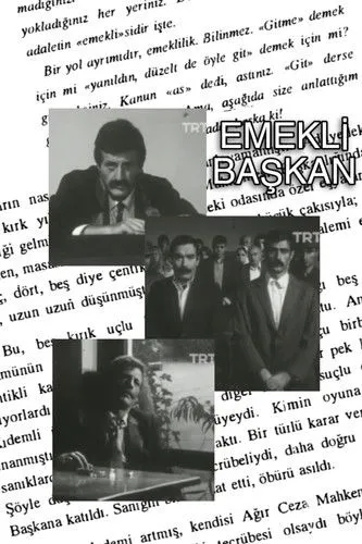 Muhtesem Durukan interpreta a  en Emekli Başkan