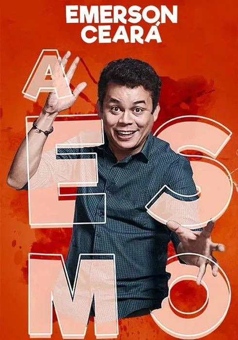 Póster de la película Emerson Ceará - A Esmo