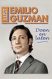 Emilio Guzman interpreta a Himself en Emilio Guzman: Doen en Laten