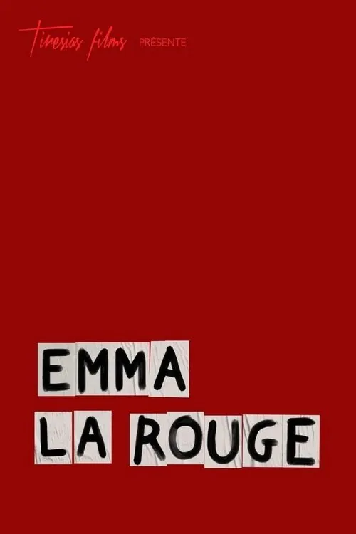 François Briault interpreta a  en Emma la Rouge