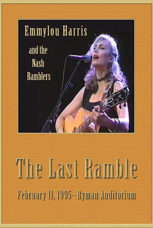 Póster de Emmylou Harris & The Nash Ramblers: The Last Ramble
