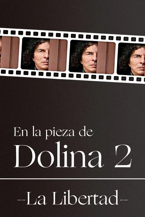 Póster de En la pieza de Dolina 2 - La Libertad