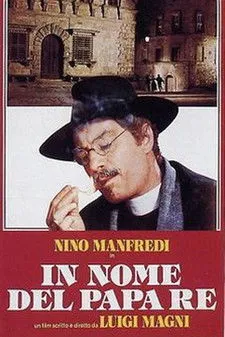 Nino Dal Fabbro interpreta a Il presidente en En nombre del papa rey