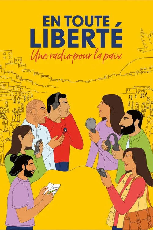 Póster de En toute liberté - Une radio pour la paix