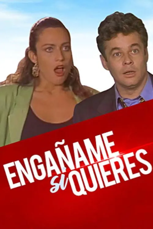 Póster de ¡Engañame! ...si quieres