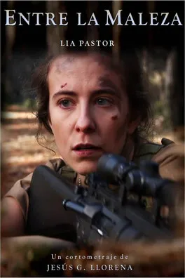 Lia Pastor interpreta a Soldado en Entre la Maleza