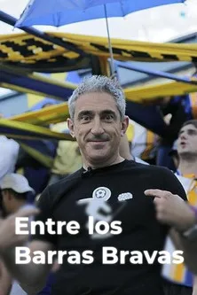 Póster de la película Entre los Barras Bravas
