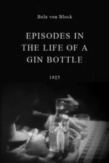 John Ince interpreta a Man en Episodes in the Life of a Gin Bottle