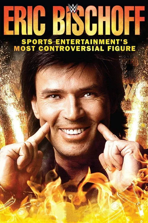Eric Bischoff interpreta a Self en Eric Bischoff: Sports Entertainment's Most Controversial Figure
