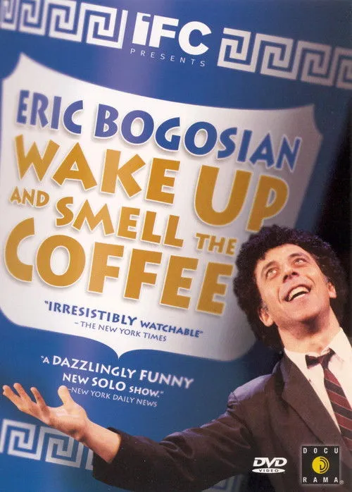 Eric Bogosian interpreta a Himself en Eric Bogosian: Wake Up and Smell the Coffee