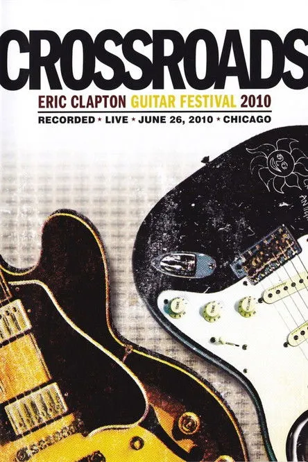 Póster de Eric Clapton's Crossroads Guitar Festival 2010