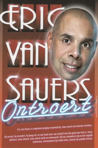 Eric van Sauers interpreta a Himself en Eric van Sauers: Ontroert