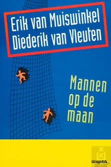 Erik van Muiswinkel interpreta a Himself en Erik van Muiswinkel & Diederik van Vleuten: Mannen op de maan