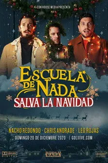 Nacho Redondo interpreta a Nacho / José / Melchor / Comediante en Escuela de Nada Salva la Navidad