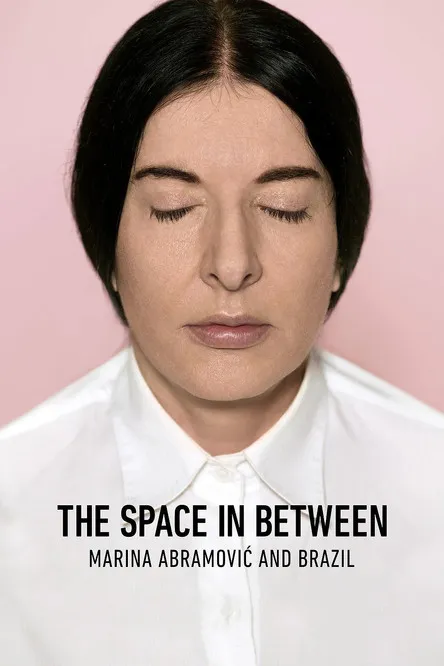 Póster de Espaço Além - Marina Abramović e o Brasil