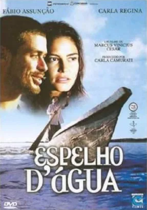 Póster de la película Espelho d'Água - Uma Viagem no Rio São Francisco
