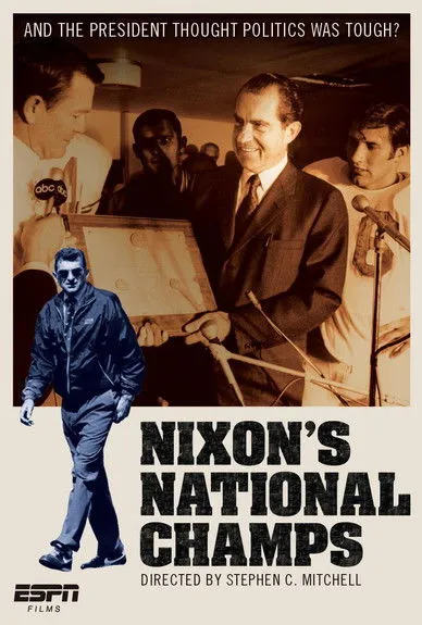 Portada de ESPN Films: Nixon's National Champs