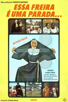 Afonso Stuart interpreta a  en Essa Freira É Uma Parada