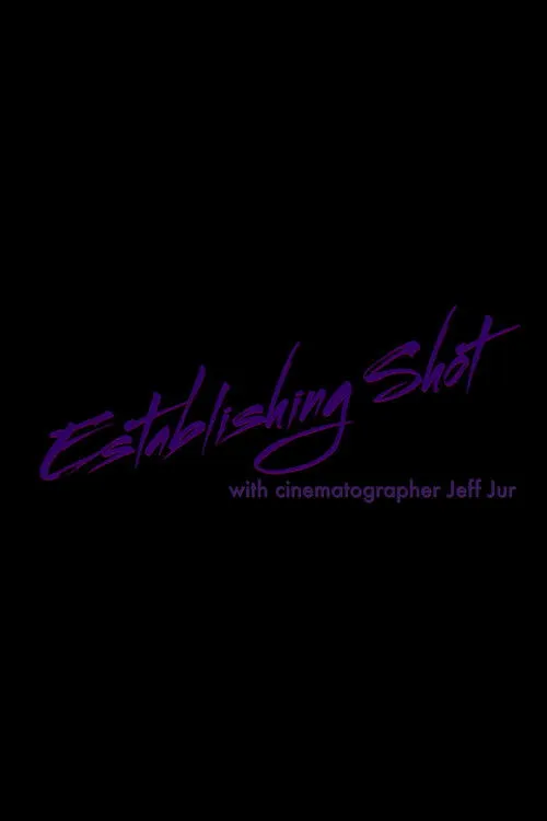 Cliff Stephenson interpreta a Self en Establishing Shot with Cinematographer Jeff Jur