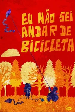 Hélio Barbosa interpreta a en Eu Não Sei Andar de Bicicleta