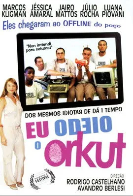 Póster de Eu Odeio o Orkut
