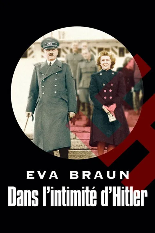 Póster de Eva Braun, dans l'intimité d'Hitler