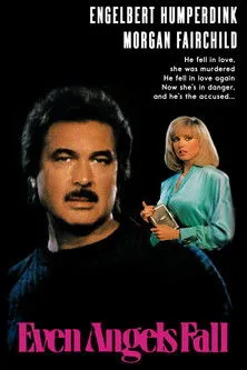 Engelbert Humperdinck interpreta a Kevin Douglas en Even Angels Fall