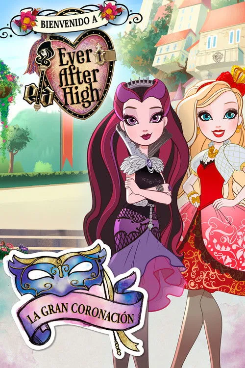 Póster de Ever After High: La Gran Coronación