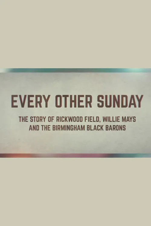 Dusty Baker interpreta a Narrator en Every Other Sunday: The Story of Rickwood Field, Willie Mays and the Birmingham Black Barons