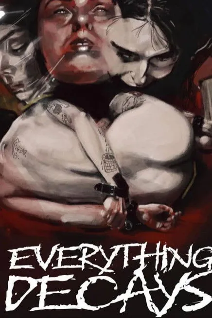 Póster de Everything Decays