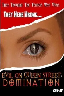Póster de Evil on Queen Street: Domination
