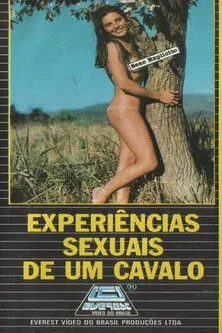 Póster de la película Experiências Sexuais de Um Cavalo