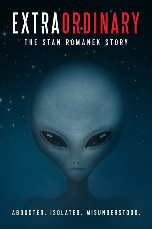 Póster de Extraordinary: The Stan Romanek Story