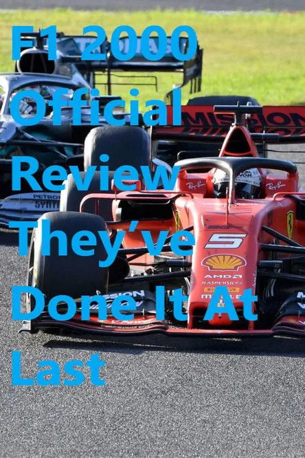 Póster de F1 2000 Official Review - They’ve Done It At Last