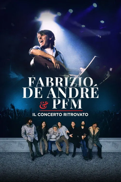 Póster de Fabrizio De André e PFM - Il concerto ritrovato