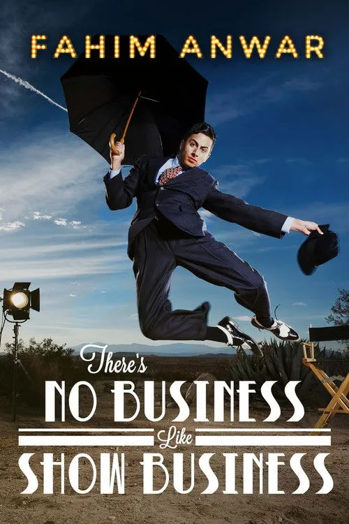 Póster de Fahim Anwar: There's No Business Like Show Business