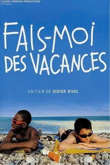 Póster de Fais-moi des vacances