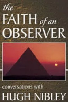 Truman G. Madsen interpreta a en Faith of an Observer