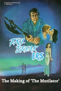 Portada de Fall Breakers: The Making of 'The Mutilator'